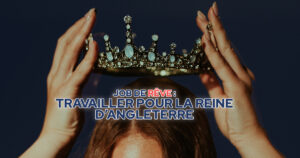 travailler-pour-la-reine-d'angleterre